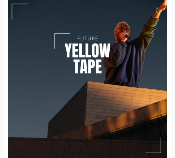 Future – Yellow Tape