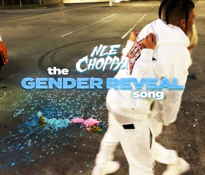 NLE Choppa – The Gender Reveal Song
