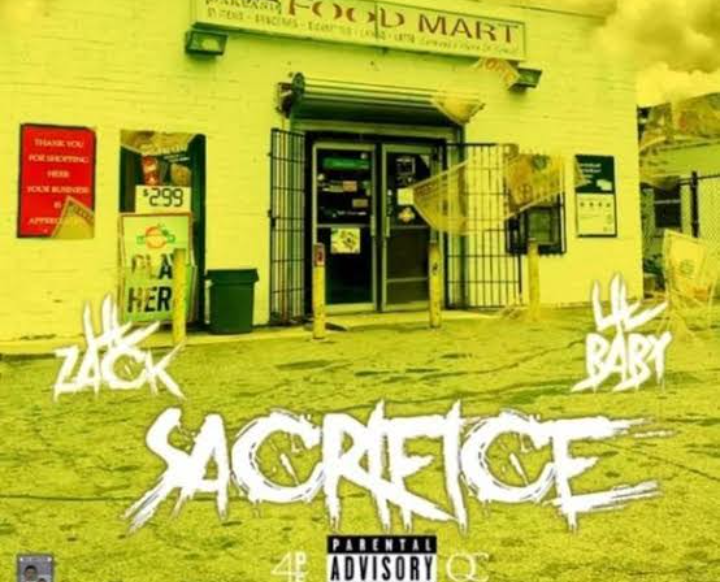 Lil Zack – Sacrifice Feat. Lil Baby