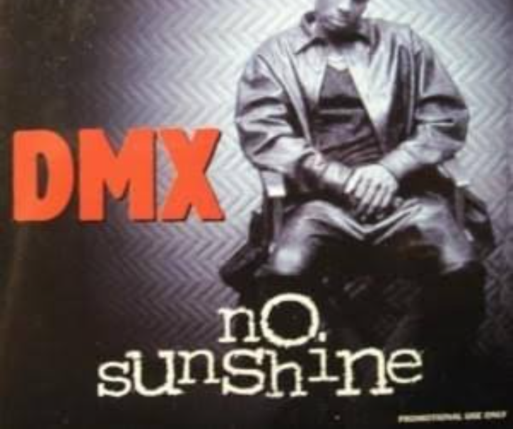 DMX – No Sunshine