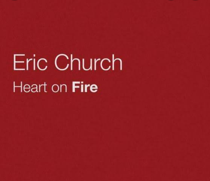 Eric Church – Heart On Fire