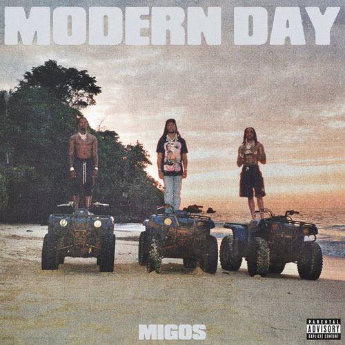 Migos – Modern Day