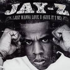 Jay-Z – I Just Wanna Love U