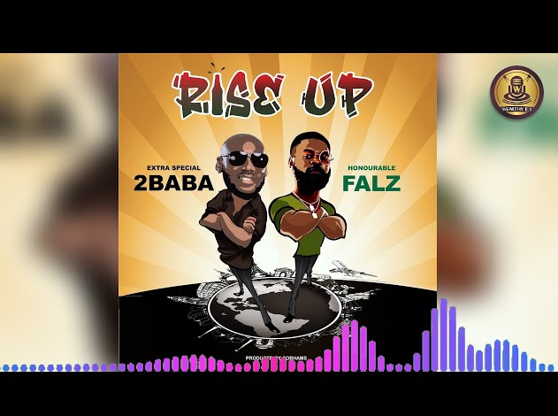 2Baba – Rise Up ft Falz