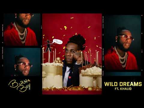 Burna Boy – Wild Dreams feat. Khalid