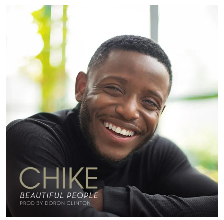Chike – Beautiful People