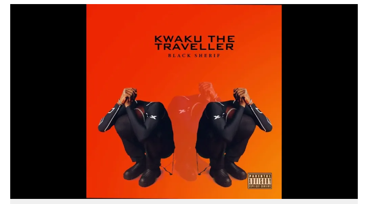 MP3: Black Sherif – Kwaku The Traveller
