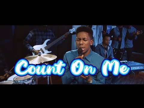 Moses Bliss – Count on me