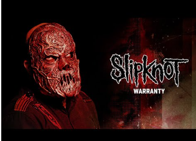 Slipknot – Warranty