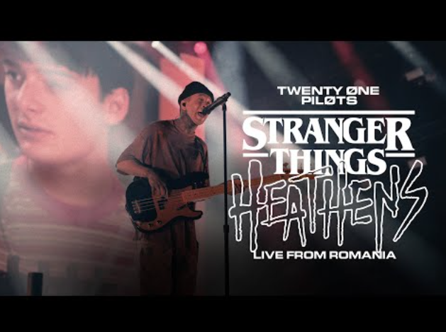 Twenty One Pilots – Heathens//Stranger Things