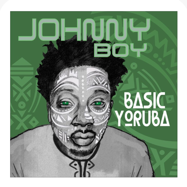 Johnny Boy – Basic Yoruba
