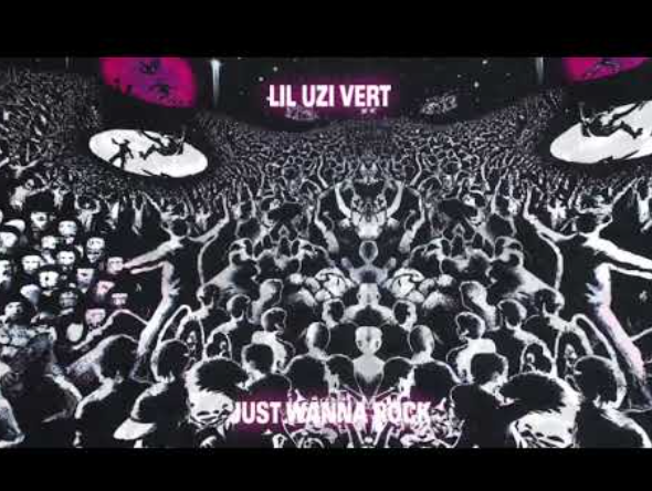 Lil Uzi Vert – Just Wanna Rock