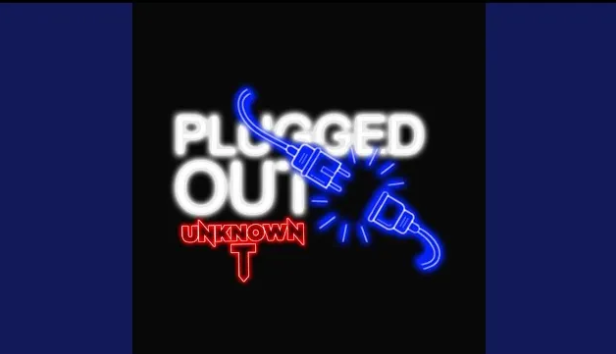 Unknown T – On The Radar (Plugged Out)