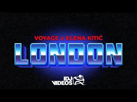 VOYAGE X ELENA – LONDON