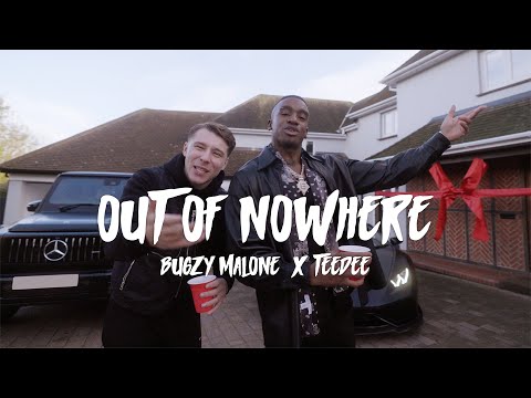 Bugzy Malone x TeeDee – Out Of Nowhere