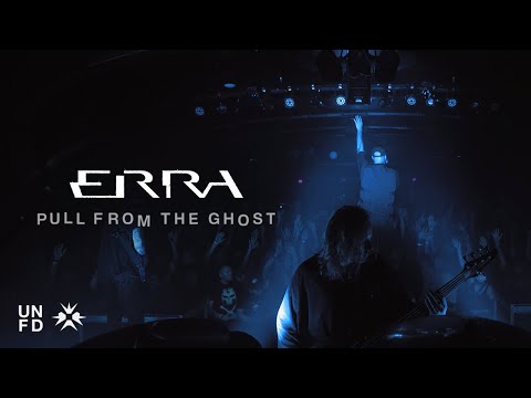 ERRA – Pull From The Ghost