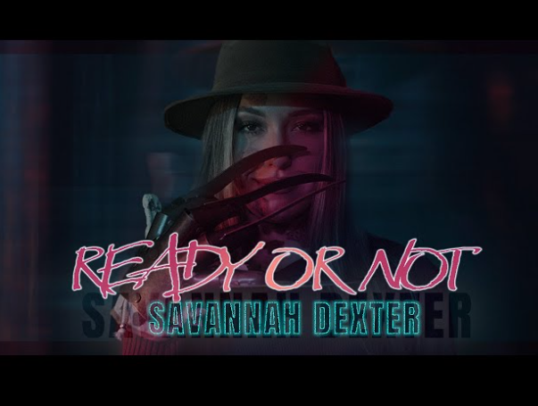 Savannah Dexter – Ready Or Not